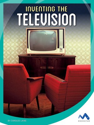 cover image of Inventing the Television